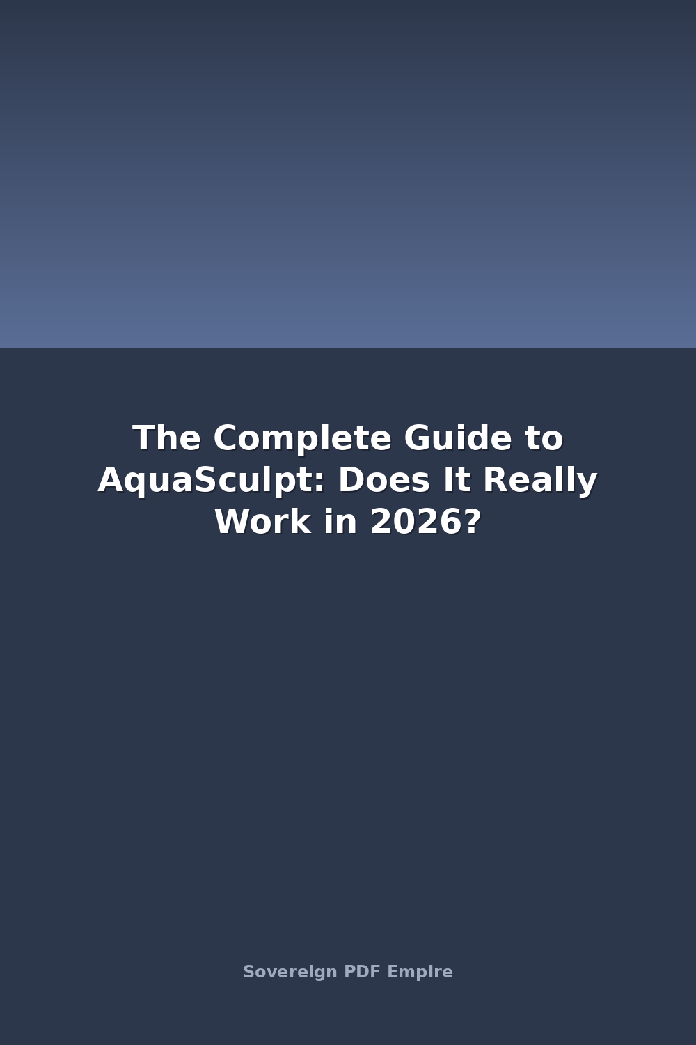 Aquasculpt